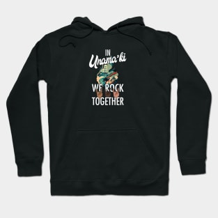 In Unama'ki We Rock Together Hoodie